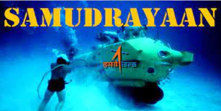 Samudrayaan-India’s first deep sea mission